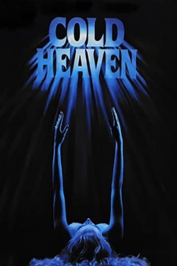 Watch Cold Heaven Movies for Free