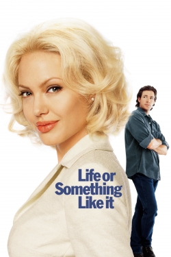 Watch Life or Something Like It Movies for Free