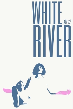 Watch White River Movies for Free