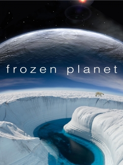 Watch Frozen Planet Movies for Free