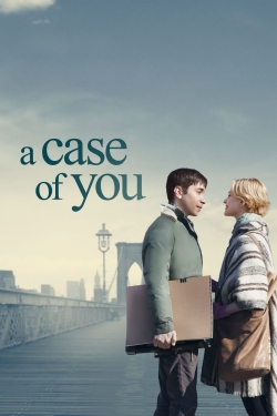 Watch A Case of You Movies for Free