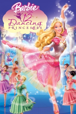 Watch Barbie in The 12 Dancing Princesses Movies for Free