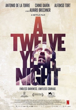 Watch A Twelve-Year Night Movies for Free