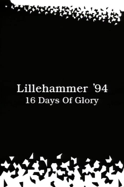 Watch Lillehammer ’94: 16 Days of Glory Movies for Free