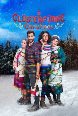 Watch A Clüsterfünke Christmas Movies for Free
