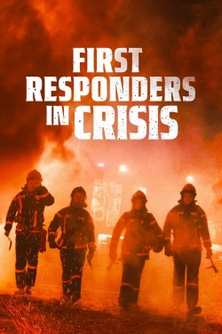 Watch First Responders in Crisis Movies for Free
