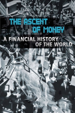 Watch The Ascent of Money Movies for Free