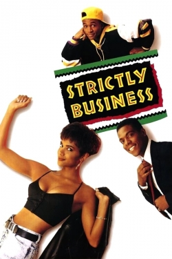 Watch Strictly Business Movies for Free
