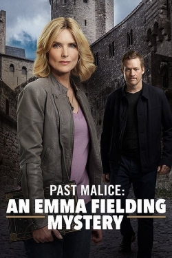 Watch Past Malice: An Emma Fielding Mystery Movies for Free