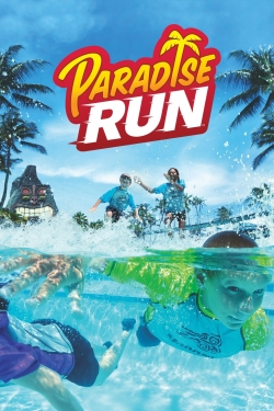 Watch Paradise Run Movies for Free