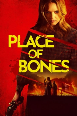 Watch Place of Bones Movies for Free