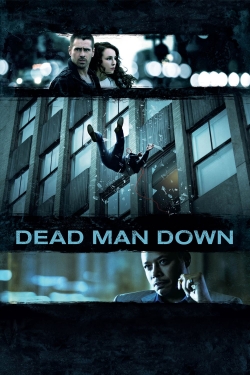 Watch Dead Man Down Movies for Free