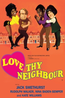 Watch Love Thy Neighbour Movies for Free