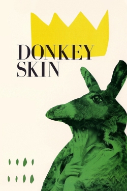 Watch Donkey Skin Movies for Free