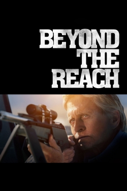 Watch Beyond the Reach Movies for Free