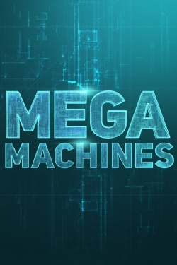 Watch Mega Machines Movies for Free