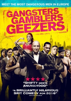 Watch Gangsters Gamblers Geezers Movies for Free