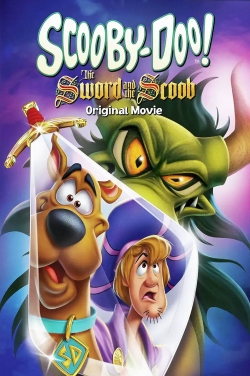 Watch Scooby-Doo! The Sword and the Scoob Movies for Free
