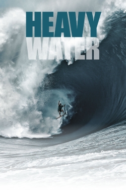 Watch Heavy Water Movies for Free