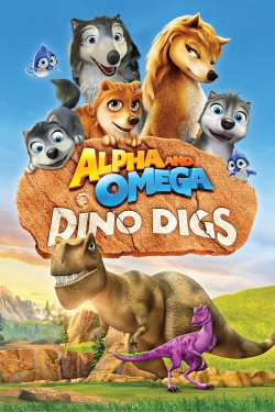 Watch Alpha and Omega: Dino Digs Movies for Free