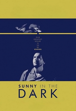 Watch Sunny in the Dark Movies for Free
