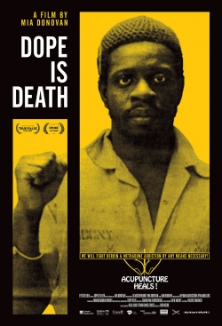 Watch Dope Is Death Movies for Free