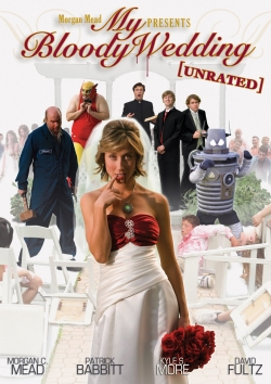Watch My Bloody Wedding Movies for Free