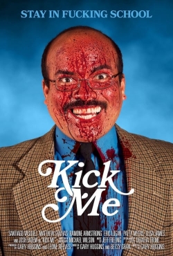 Watch Kick Me Movies for Free