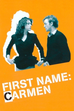 Watch First Name: Carmen Movies for Free