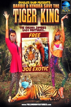 Watch Barbie and Kendra Save the Tiger King! Movies for Free