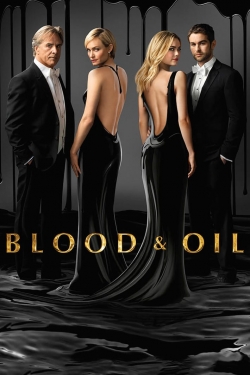 Watch Blood & Oil Movies for Free
