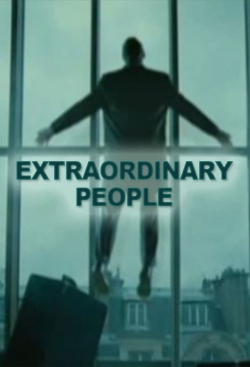 Watch Extraordinary People Movies for Free