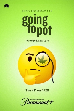 Watch Going to Pot: The High and Low of It Movies for Free