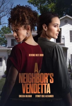 Watch A Neighbor's Vendetta Movies for Free