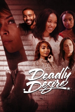 Watch Deadly Desire Movies for Free