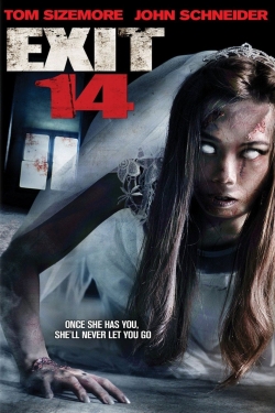 Watch Exit 14 Movies for Free