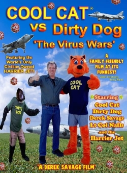 Watch Cool Cat vs Dirty Dog 'The Virus Wars' Movies for Free