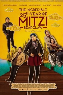 Watch The Incredible 25th Year of Mitzi Bearclaw Movies for Free