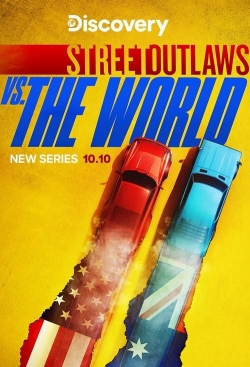 Watch Street Outlaws vs the World Movies for Free
