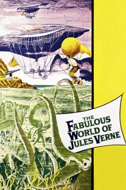 Watch The Fabulous World of Jules Verne Movies for Free