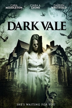 Watch Dark Vale Movies for Free