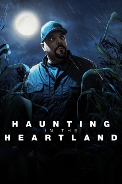 Watch Haunting in the Heartland Movies for Free