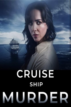 Watch Cruise Ship Murder Movies for Free