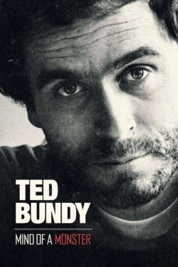 Watch Ted Bundy Mind of a Monster Movies for Free