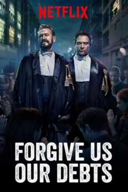 Watch Forgive Us Our Debts Movies for Free