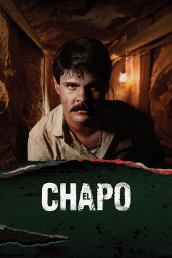 Watch El Chapo Movies for Free