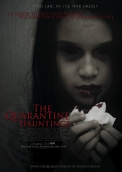 Watch The Quarantine Hauntings Movies for Free