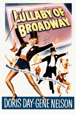 Watch Lullaby of Broadway Movies for Free
