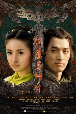 Watch The Legend of the Condor Heroes Movies for Free