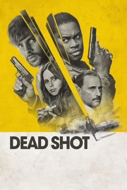 Watch Dead Shot Movies for Free